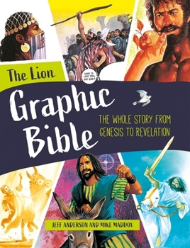 Hardcover The Lion Graphic Bible: The Whole Story from Genesis to Revelation Book