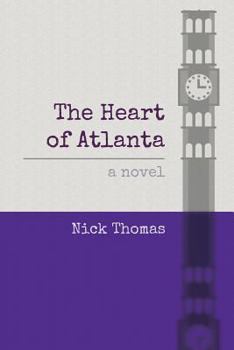 Paperback The Heart of Atlanta Book