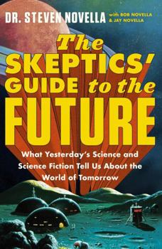 Paperback The Skeptics' Guide to the Future Book
