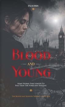 Blood and Young (Blood and Shadow)