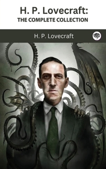 Hardcover H. P. Lovecraft: The Complete Collection Book