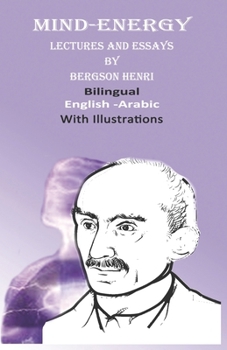 Paperback Mind Energy Lectures and Essays: Bilingual English -Arabic With new Illustrations Book