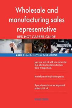 Paperback Wholesale and manufacturing sales representative RED-HOT Career; 2538 REAL Inter Book