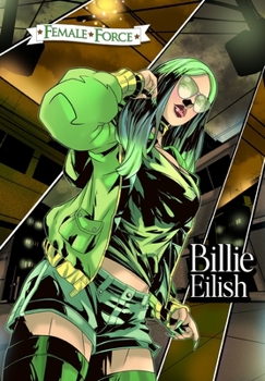 Paperback Female Force: Billie Eilish Book