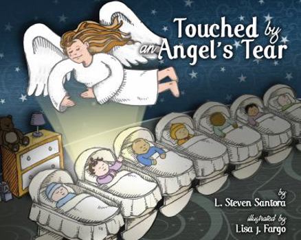 Hardcover Touched by an Angel's Tear Book
