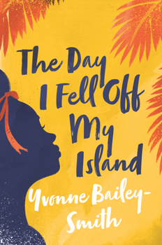 Paperback The Day I Fell Off My Island Book