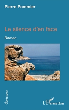 Paperback Le silence d'en face [French] Book