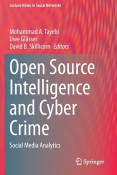 Paperback Open Source Intelligence and Cyber Crime: Social Media Analytics Book