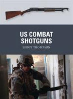 Paperback US Combat Shotguns Book