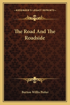 Paperback The Road And The Roadside Book