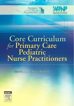 Paperback Core Curriculum for Primary Care Pediatric Nurse Practitioners Book
