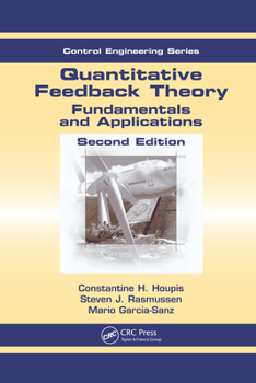 Paperback Quantitative Feedback Theory: Fundamentals and Applications Book
