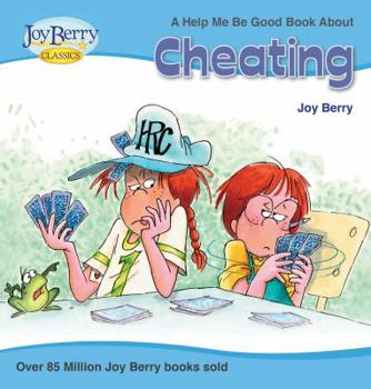Paperback Cheating : A Help Me Be Good Book