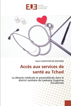 Paperback Accès aux services de santé au Tchad [French] Book