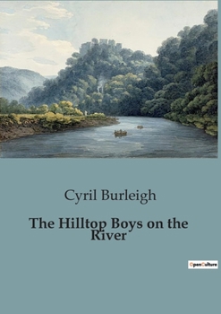 Paperback The Hilltop Boys on the River Book