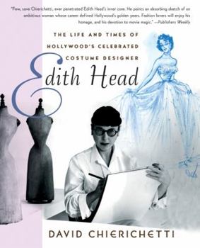 Paperback Edith Head: The Life and Times of Hollywood's Celebrated Costume Designer Book