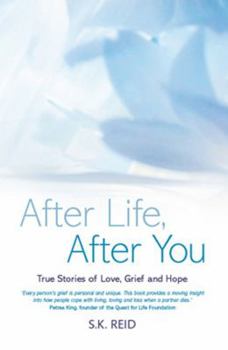 Paperback After Life, After You: True Stories of Love, Grief and Hope Book