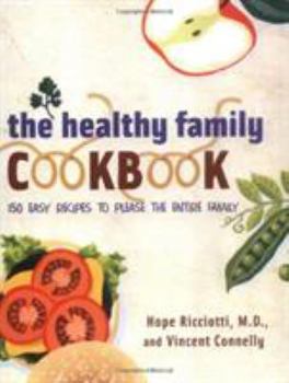 Paperback The Healthy Family Cookbook Book