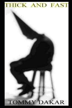 Paperback Thick and Fast Book