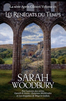 Les Renégats du Temps (Après Cilmeri) (French Edition)