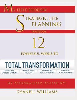 Paperback My Elite Phoenix Strategic Life Planning Workbook Book