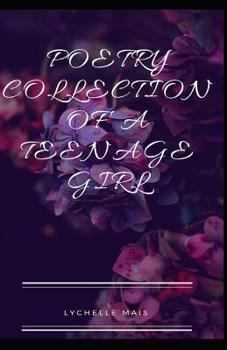 Paperback Poetry Collection of a Teenage Girl: Part 1 Book