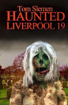 Paperback Haunted Liverpool 19 Book