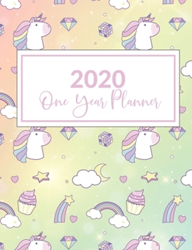 2020 One Year Planner: 2020-2021 1 Year Planner, Unicorn Diamond Cupcake Themed Cover, Leap Year included, daily, weekly, monthly goal setting and yearly overview included 8.5" X 11" cover.
