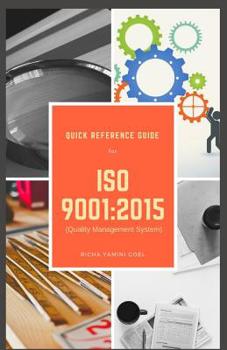 Quick Reference Guide - ISO 9001:2015: Quality Management System