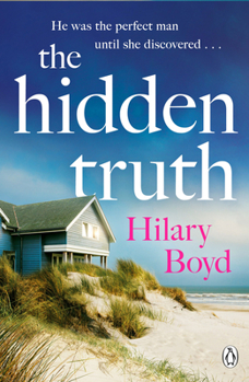 Paperback The Hidden Truth: The Gripping and Suspenseful Story of Love, Heartbreak and One Devastating Confession Book