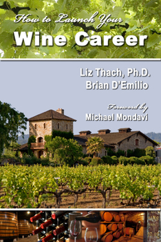 Paperback How to Launch Your Wine Career Book