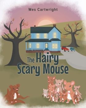 Paperback The Hairy Scary Mouse Book