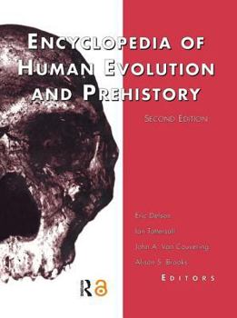 Hardcover Encyclopedia of Human Evolution and Prehistory: Second Edition Book