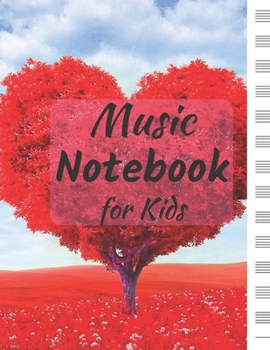 Paperback Music Notebook for Kids: Blank Sheet Music: Music Manuscript Paper / Staff Paper / Musicians Notebook (Composition Books - Music Manuscript Pap Book