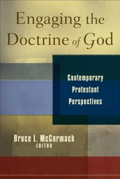 Paperback Engaging the Doctrine of God: Contemporary Protestant Perspectives Book