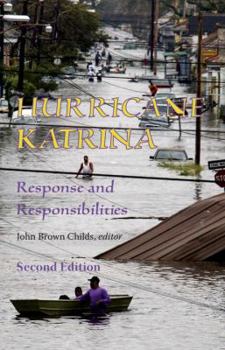 Hurricane Katrina: Response and Responsibilities