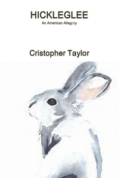 Paperback HICKLEGLEE An American Allegory Book