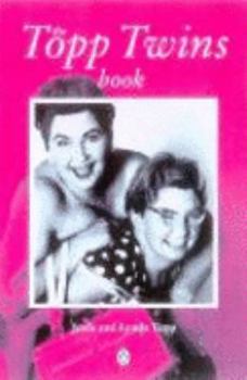 Paperback The Topp Twins Book