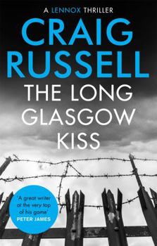 The Long Glasgow Kiss - Book #2 of the Lennox