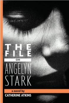 Paperback The File on Angelyn Stark Book