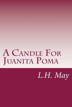 Paperback A Candle For Juanita Poma Book