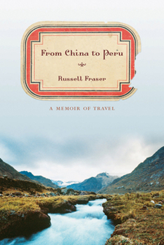Hardcover From China to Peru: A Memoir of Travel Book