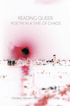 Paperback Reading Queer: Poetry in a Time of Chaos Book