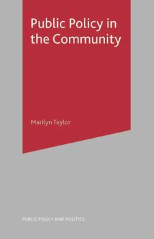 Paperback Public Policy in the Community (Public Policy and Politics) Book