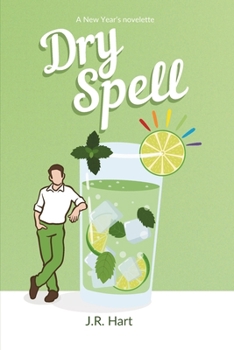 Dry Spell: A New Year's Novelette