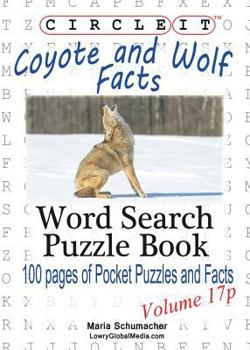 Paperback Circle It, Coyote and Wolf Facts, Pocket Size, Word Search, Puzzle Book