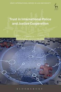 Paperback Trust in International Police and Justice Cooperation Book