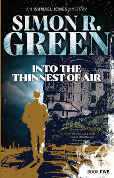 Into the Thinnest of Air: A Paranormal Country House Murder Mystery - Book #5 of the Ishmael Jones