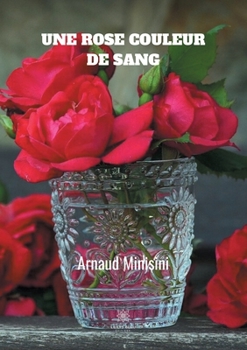 Paperback Une rose couleur de sang [French] Book