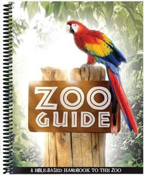 Paperback Zoo Guide: A Bible-Based Handbook to the Zoo Book